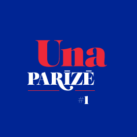 Parīze: Pirmā nedēļa, piecas lietas