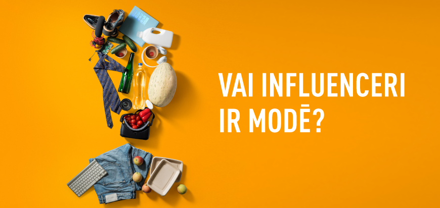Vai influenceri ir modē?