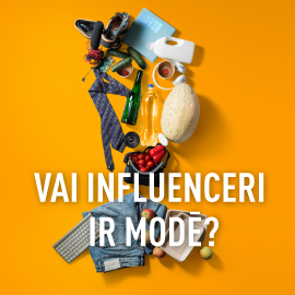 Vai influenceri ir modē?
