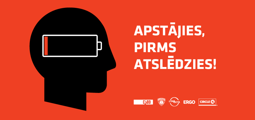 CSDD - Apstājies, pirms atslēdzies!