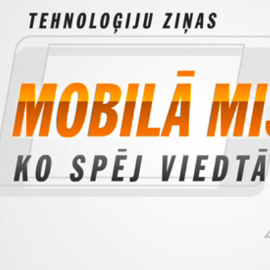 LMT Mobilā Misija: "Viedtālrunis un auto"