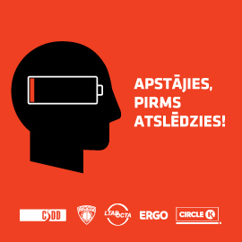 CSDD - Apstājies, pirms atslēdzies!